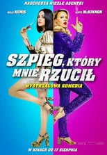 Szpieg, który Mnie Rzucił Cały Film (2018) - Vider