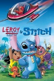Leroy i Stich Cały film - Gdzie obejrzeć online - Viderio