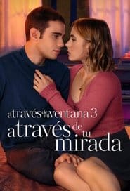 Przez moje okno 3: Znów cię widzę Cały film - Gdzie obejrzeć online - Viderio
