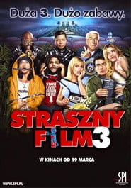 Straszny Film 3 Cały film - Gdzie obejrzeć online - Viderio