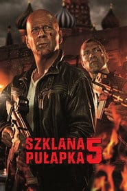 Szklana pułapka 5 Cały film - Gdzie obejrzeć online - Viderio