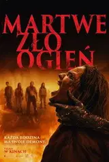 Martwe zło: Ogień Cały film - Gdzie obejrzeć online - Viderio