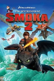Jak wytresować smoka 2 Cały film - Gdzie obejrzeć online - Viderio