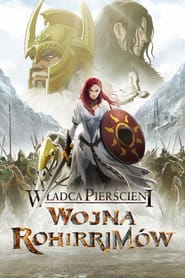 Władca Pierścieni: Wojna Rohirrimów Cały film - Gdzie obejrzeć online - Viderio