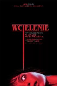 Wcielenie Cały film - Gdzie obejrzeć online - Viderio