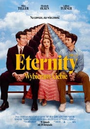 Eternity. Wybieram Ciebie Cały film - Gdzie obejrzeć online - Viderio