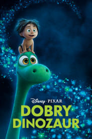 Dobry dinozaur Cały film - Gdzie obejrzeć online - Viderio
