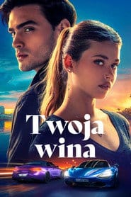 Twoja wina Cały film - Gdzie obejrzeć online - Viderio