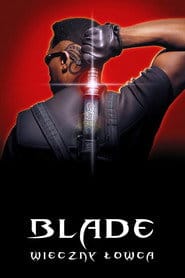 Blade: Wieczny łowca Cały film - Gdzie obejrzeć online - Viderio