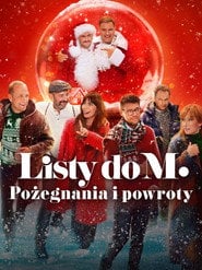 Listy do M. Pożegnania i powroty Cały Film (2024) - Vider