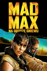 Mad Max: Na drodze gniewu Cały Film (2015) - Filman