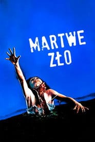 Martwe zło Cały film - Gdzie obejrzeć online - Viderio