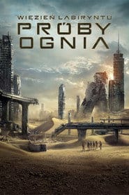 Więzień labiryntu: Próby ognia Cały Film (2015) - Filman