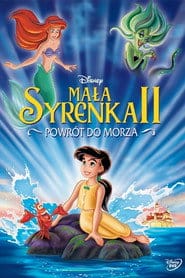 Mała Syrenka 2: Powrót do morza Cały film - Gdzie obejrzeć online - Viderio