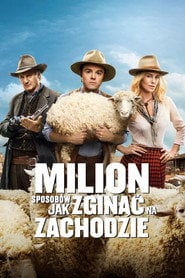 Milion Sposobów, jak Zginąć na Zachodzie – informacje, obsada i gdzie obejrzeć online | eKino