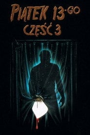 Piątek trzynastego 3 Cały Film (1982) Online - Filman