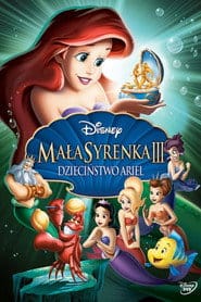 Mała Syrenka 3: Dzieciństwo Ariel Cały film - Gdzie obejrzeć online - Viderio