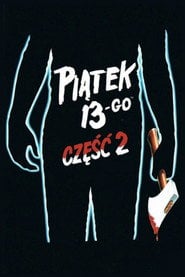 Piątek trzynastego 2 Cały Film (1981) Online - Filman