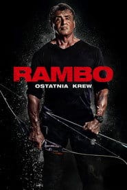 Rambo: Ostatnia krew Cały film - Gdzie obejrzeć online - Viderio