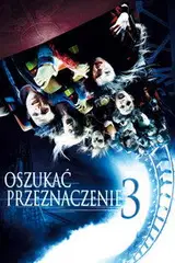 Oszukać przeznaczenie 3 Cały film - Gdzie obejrzeć online - Viderio