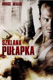 Szklana pułapka Cały film - Gdzie obejrzeć online - Viderio