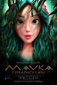 Mavka i strażnicy lasu Cały film - Gdzie obejrzeć online - Viderio