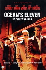 Ocean's Eleven: Ryzykowna gra Cały film - Gdzie obejrzeć online - Viderio