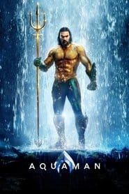Aquaman Cały film - Gdzie obejrzeć online - Viderio