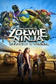 Wojownicze Żółwie Ninja: Wyjście z cienia Cały film - Gdzie obejrzeć online - Viderio