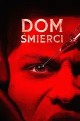 Dom śmierci Cały film - Gdzie obejrzeć online - Viderio