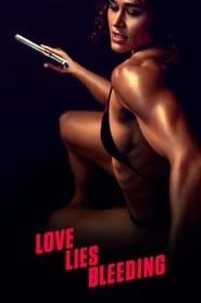 Love Lies Bleeding Cały film - Gdzie obejrzeć online - Viderio