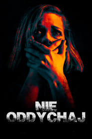 Nie oddychaj Cały film - Gdzie obejrzeć online - Viderio