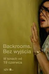 Backrooms. Bez wyjścia Cały film - Gdzie obejrzeć online - Viderio
