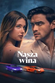 Nasza wina Cały film - Gdzie obejrzeć online - Viderio