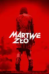 Martwe zło Cały film - Gdzie obejrzeć online - Viderio