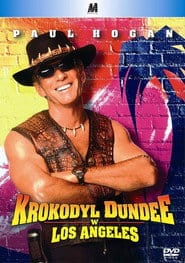 Krokodyl Dundee w Los Angeles Cały film - Gdzie obejrzeć online - Viderio