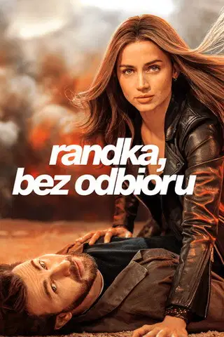 Randka, bez odbioru Cały film - Gdzie obejrzeć online - Viderio