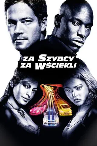Za szybcy, za wściekli Cały film - Gdzie obejrzeć online - Viderio