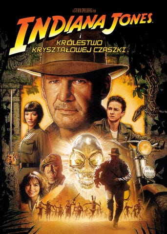 Indiana Jones i Królestwo Kryształowej Czaszki Cały film - Gdzie obejrzeć online - Viderio