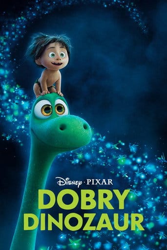 Dobry dinozaur Cały film - Gdzie obejrzeć online - Viderio