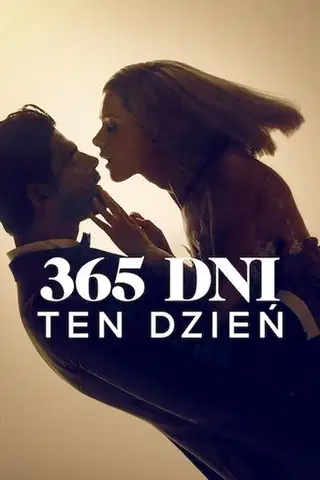 365 dni: Ten dzień Cały film - Gdzie obejrzeć online - Viderio