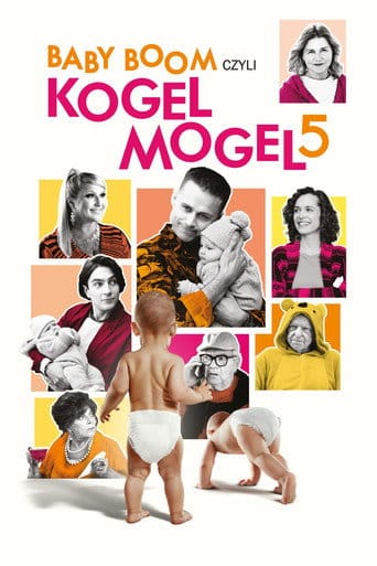Baby boom czyli Kogel mogel 5 Cały film - Gdzie obejrzeć online - Viderio