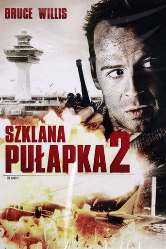 Szklana pułapka 2 Cały film - Gdzie obejrzeć online - Viderio