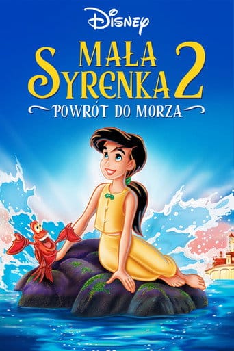Mała Syrenka 2: Powrót do morza Cały film - Gdzie obejrzeć online - Viderio