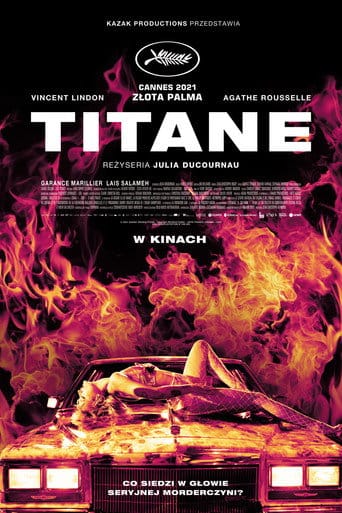 Titane Cały film - Gdzie obejrzeć online - Viderio