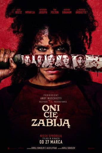 Oni cię zabiją Cały film - Gdzie obejrzeć online - Viderio