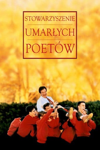Stowarzyszenie Umarłych Poetów Cały film - Gdzie obejrzeć online - Viderio