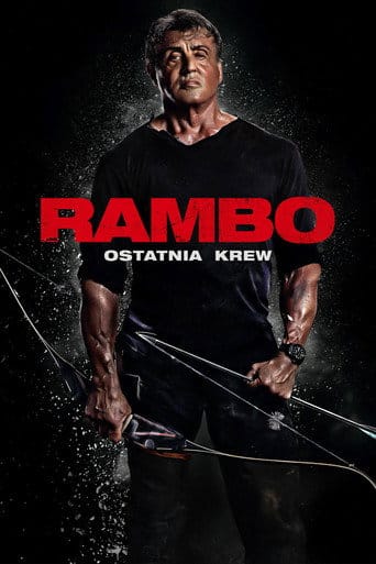 Rambo: Ostatnia krew Cały film - Gdzie obejrzeć online - Viderio
