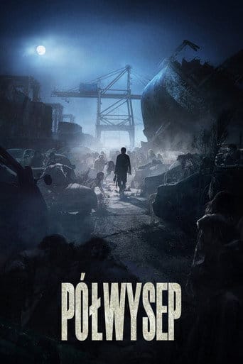 Półwysep Cały film - Gdzie obejrzeć online - Viderio