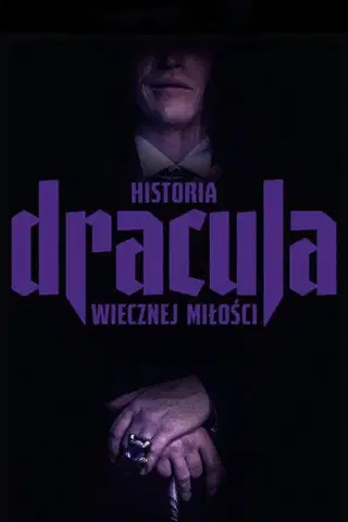 Dracula. Historia wiecznej miłości Cały film - Gdzie obejrzeć online - Viderio